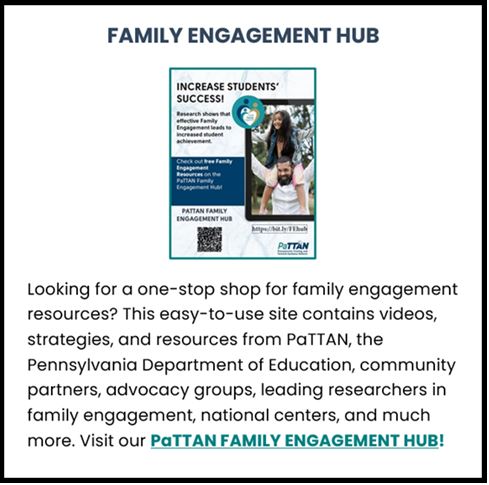 image of the Family Engagement HUB. Looking for a one-stop shop for family engagement resources? Visit our PaTTAN Family Engagement Hub