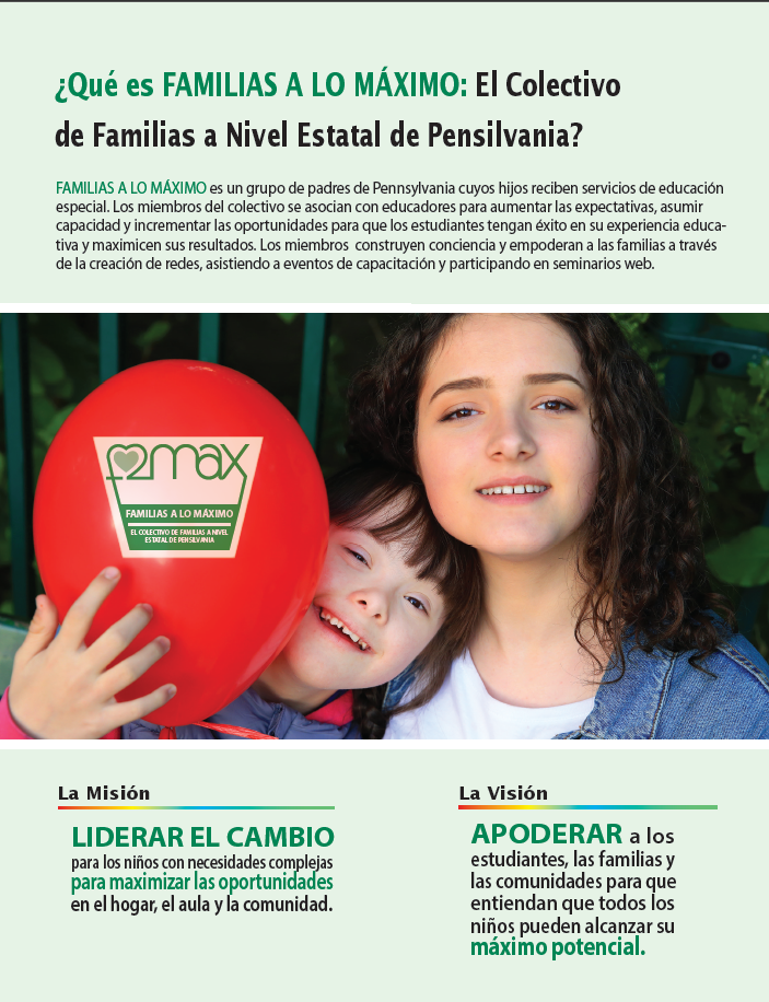 What is the Families to the MAX Pennsylvania Statewide Network? Que es Familias a lo MAXIMO El Colectivo De Padres A Nivel Estatal De Pensilvania?