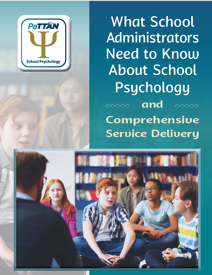 What School Administrators Need to Know About School Psychology and Comprehensive Service Delivery