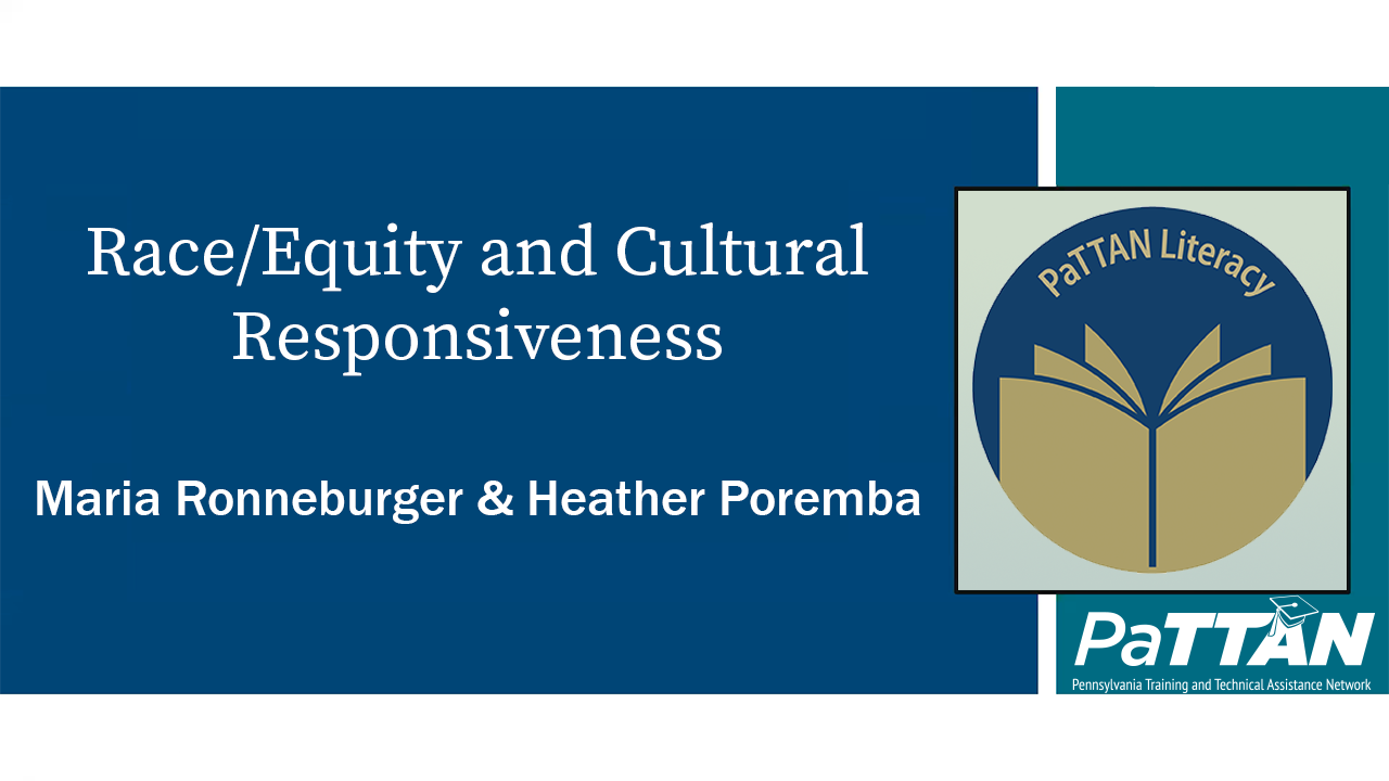 Race/Equity and Cultural Responsiveness