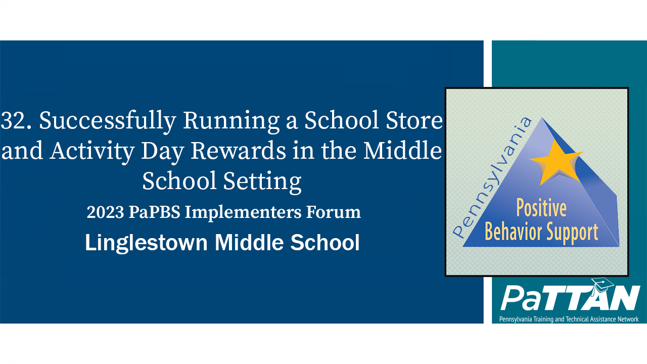 32. Successfully Running a School Store and Activity Day Rewards in the Middle ... | PBIS 2023