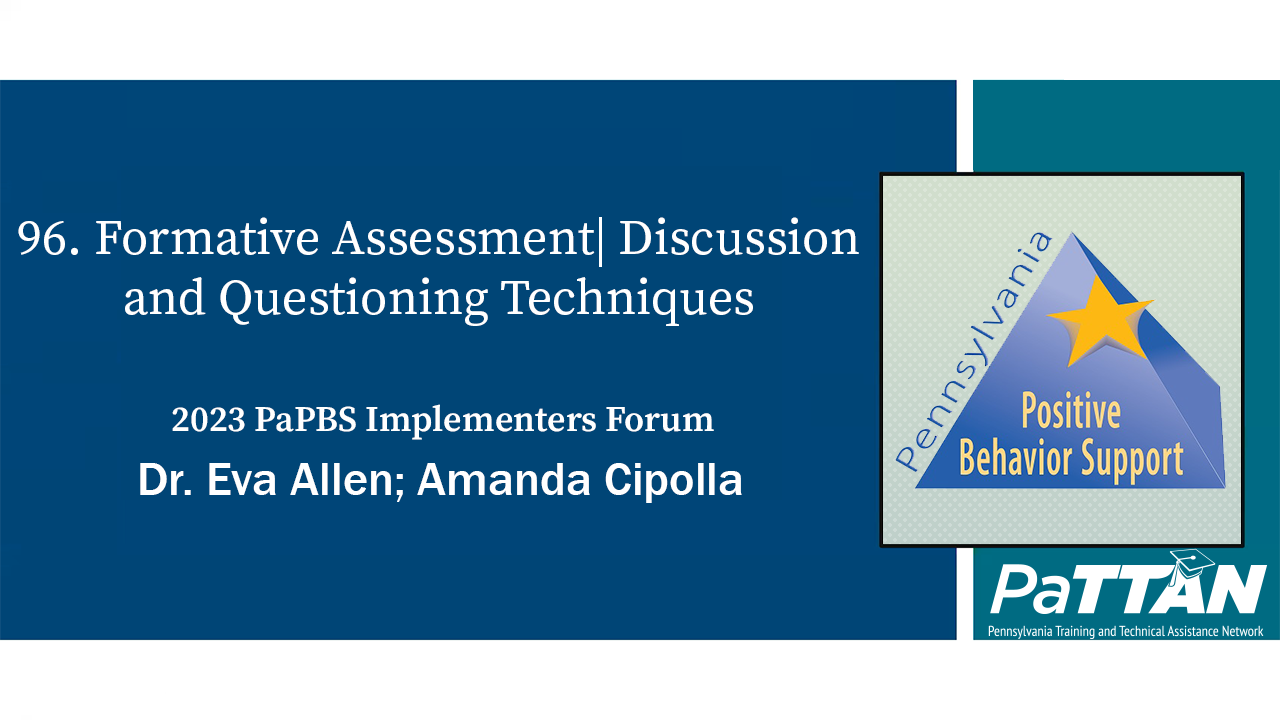 96. Formative Assessment| Discussion and Questioning Techniques | PBIS 2023