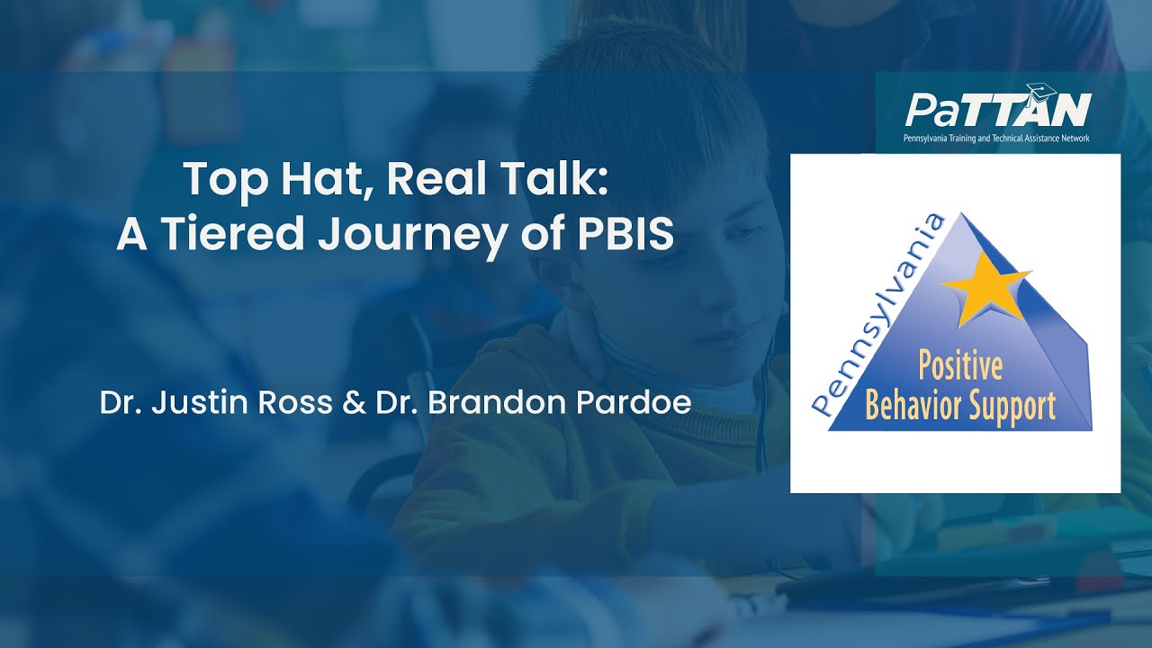 Top Hat, Real Talk: A Tiered Journey of PBIS