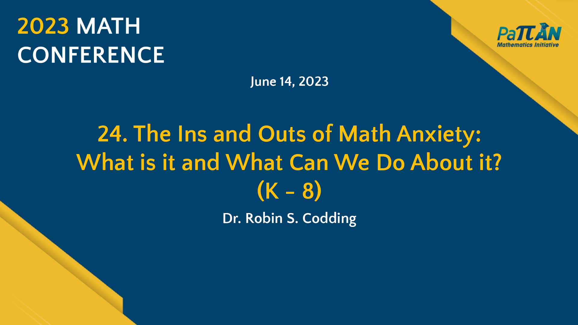 24. The Ins and Outs of Math Anxiety: What is it and What Can We Do About it? | Math Conference 2023