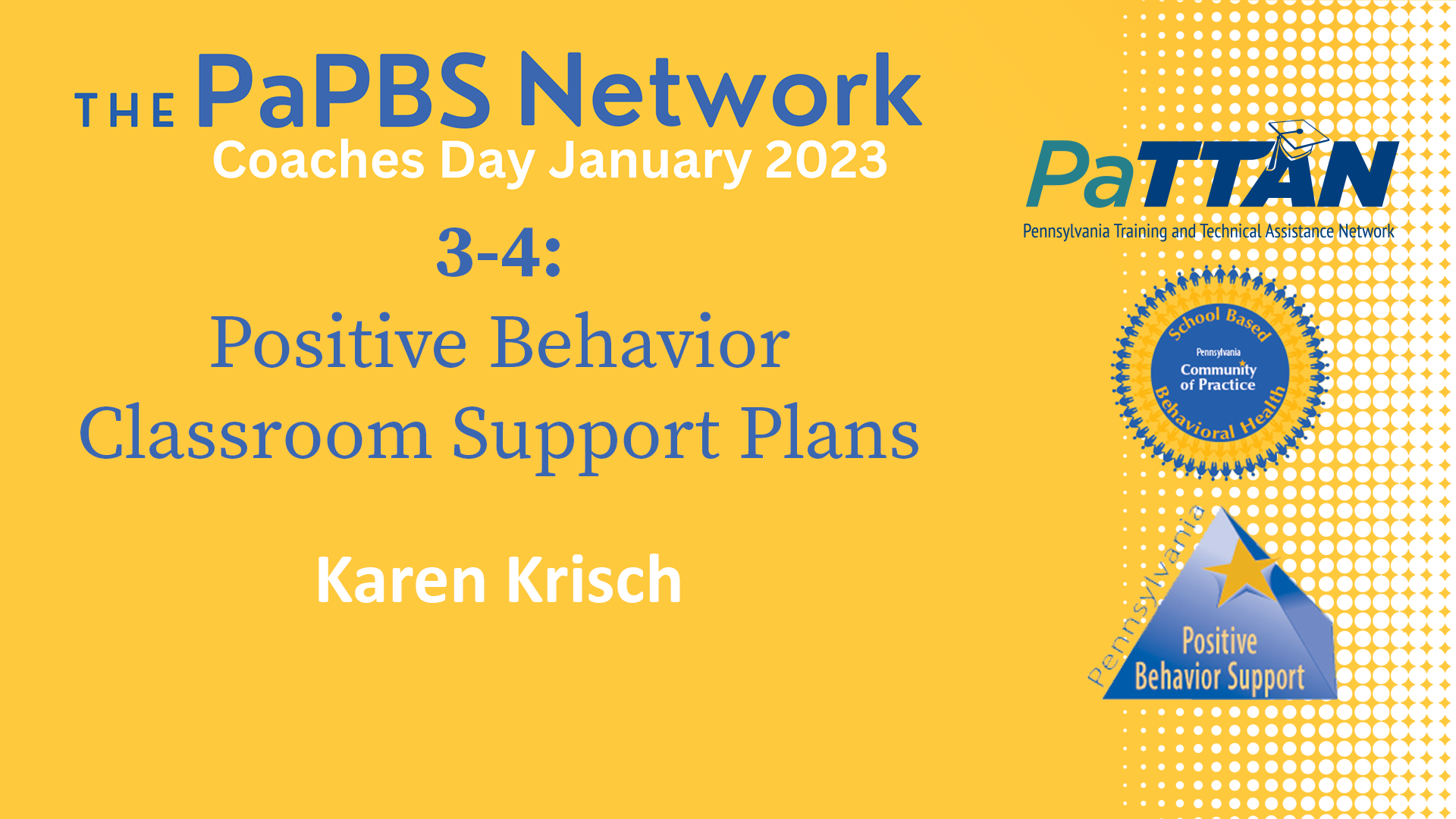 3-4: Positive Behavior Classroom Support Plans | 2023 PaPBS Coaches Day