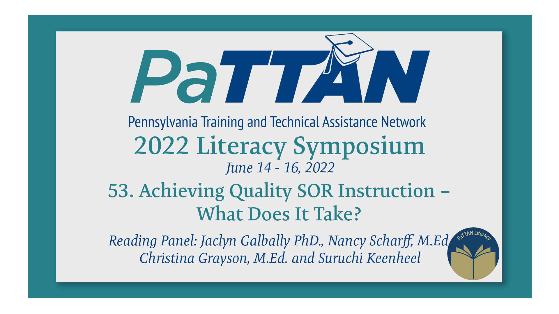 53. Achieving Quality SOR Instruction – What Does It Take? | 2022 Literacy Symposium