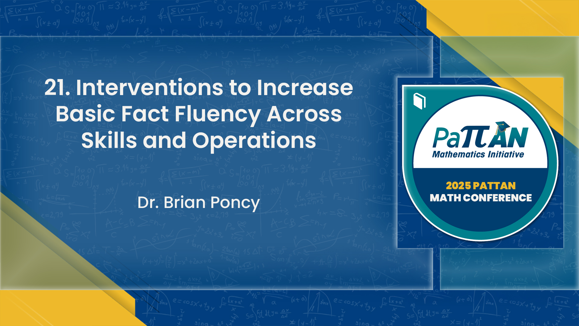 21. Interventions to Increase Basic Fact Fluency Across Skills and Operations | 2025 Math Conference