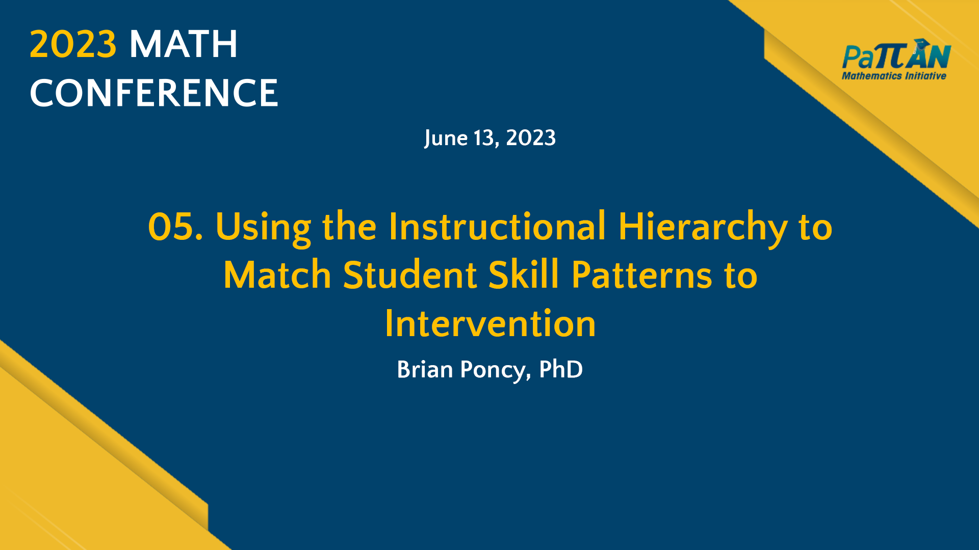 05. Using the Instructional Hierarchy to Match Student Skill Patterns ... | Math Conference 2023