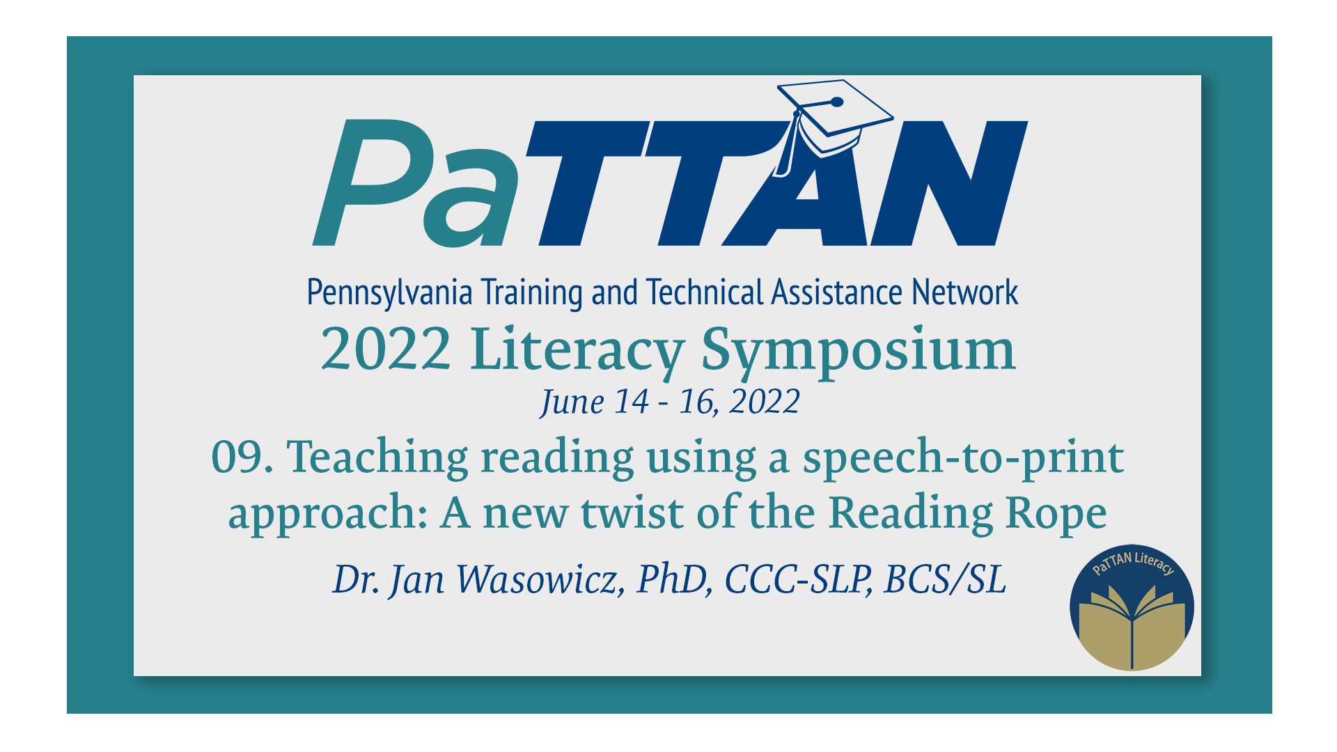 09. Teaching reading using a speech-to-print approach | 2022 Literacy Symposium