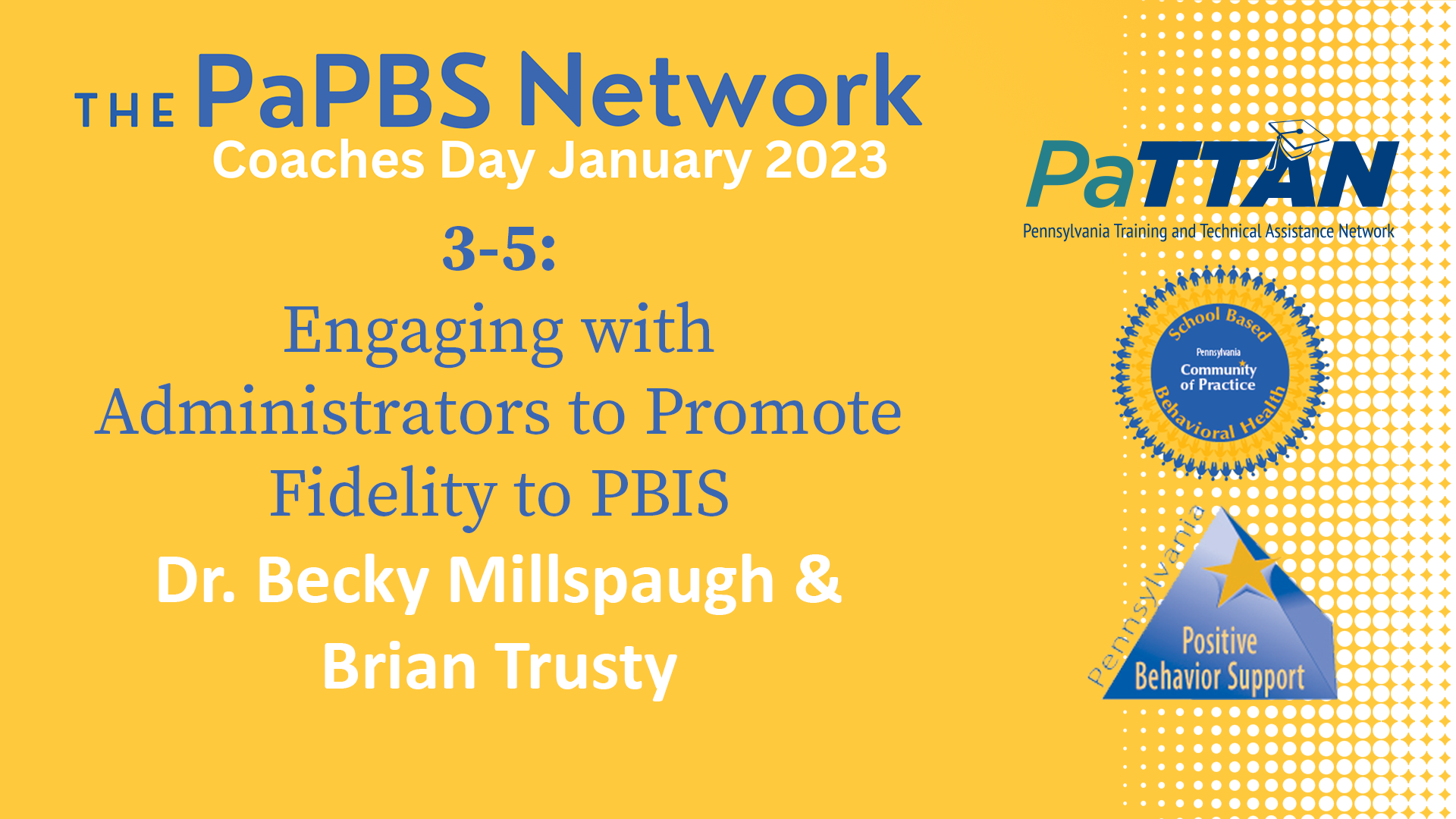 3-5: Engaging with Administrators to Promote Fidelity to PBIS | 2023 PaPBS Coaches Day