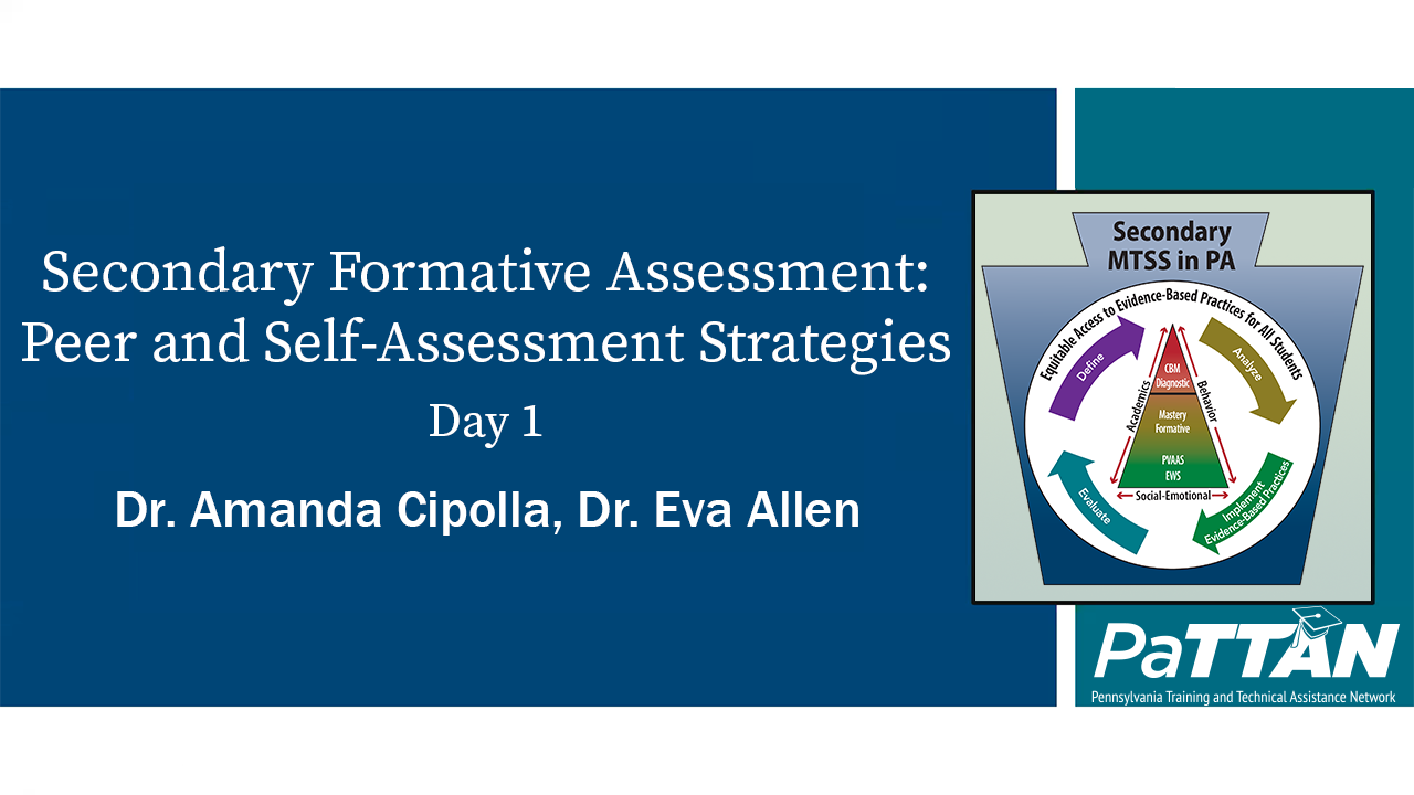 Secondary Formative Assessment: Peer and Self Assessment Strategies (Day 1)