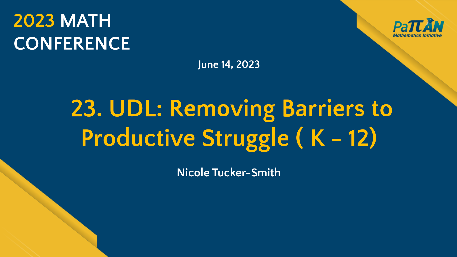 23. UDL: Removing Barriers to Productive Struggle ( K – 12) | Math Conference 2023