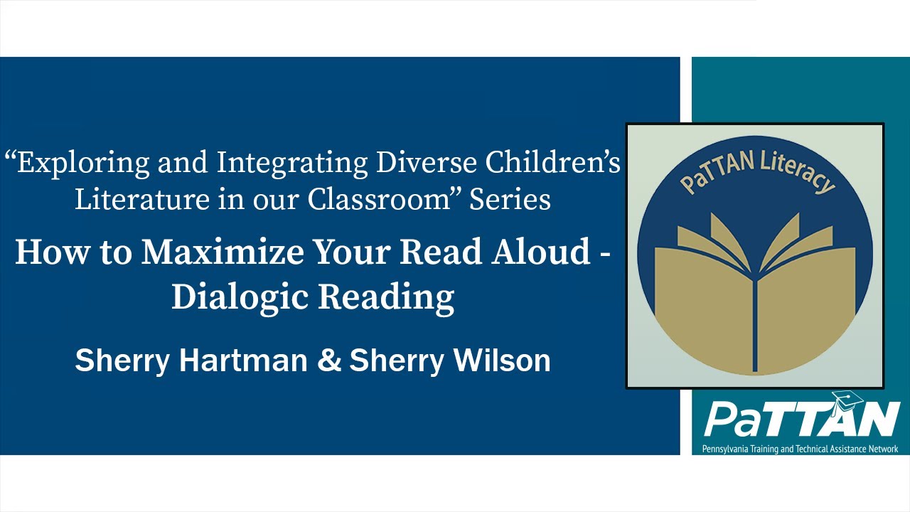 How to Maximize Your Read Aloud: Dialogic Reading | Exploring & Integrating Children's Literature