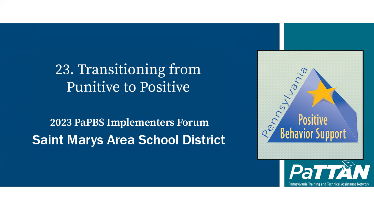 23. Transitioning from Punitive to Positive | PBIS 2023