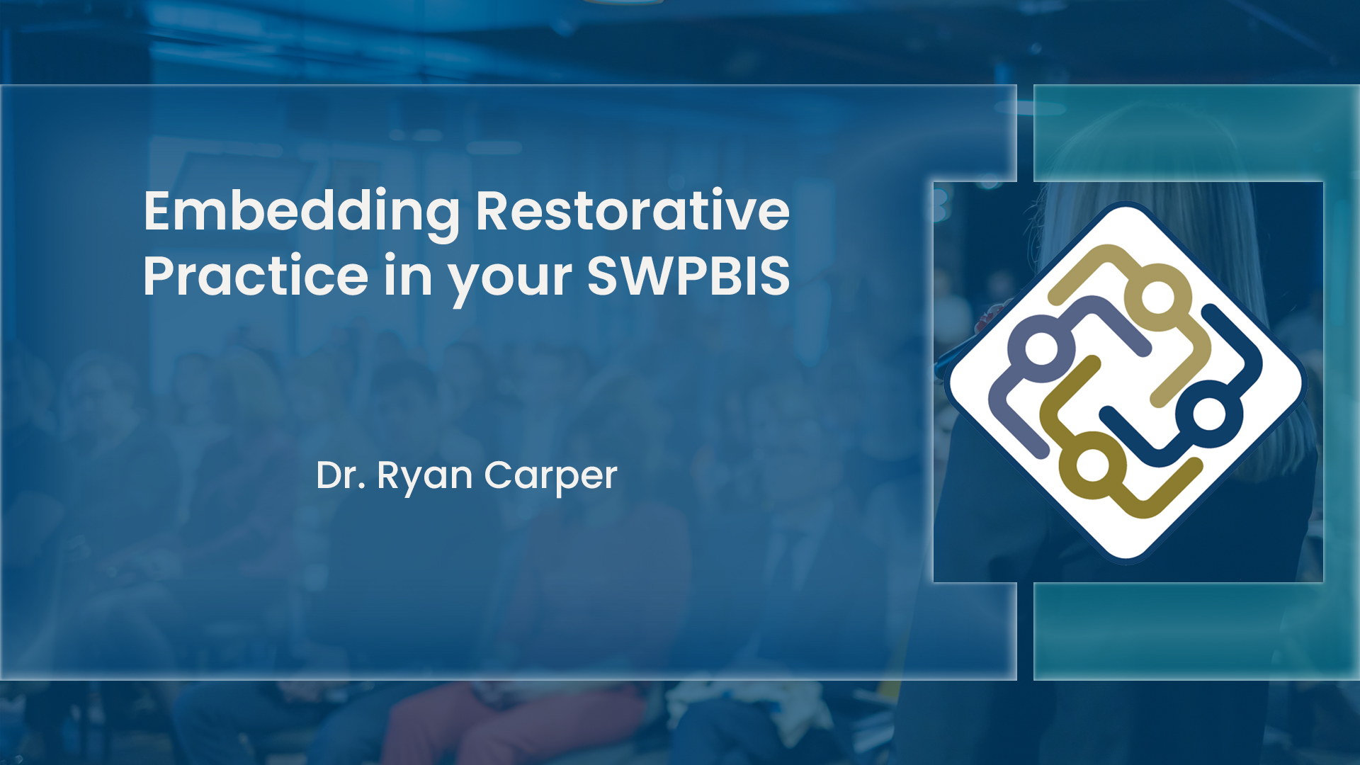 Embedding Restorative Practice in your SWPBIS | 2026 PaPBS Coaches' Day