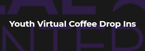 Youth Virtual Coffee drop in image. Click on image to go to the PEAL page.