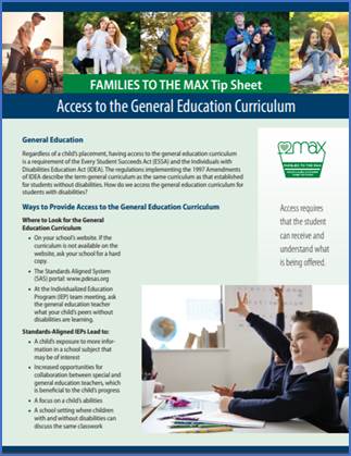 Image of FAMILIES TO THE MAX Tip Sheet-Access to the General Education Curriculum. Click on image to go to Publications page.