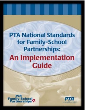 PTA National Standards for Family-School Partnerships: An Implementation Guide image.