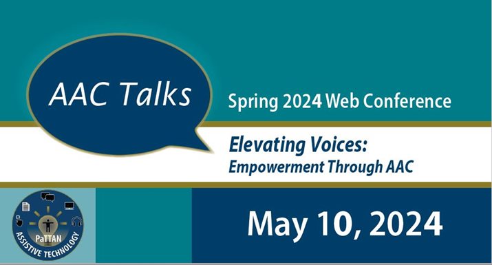 Datesaver for the AAC talks Spring Web Conference Elevating Voices: Empowerment Through AAC May 10, 2024