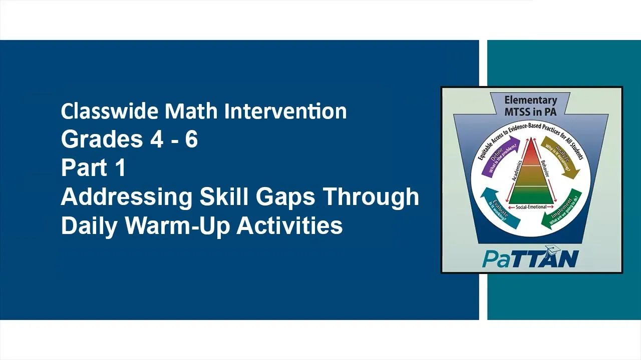 Classwide Math Intervention (Grades 4-6) - Part 1