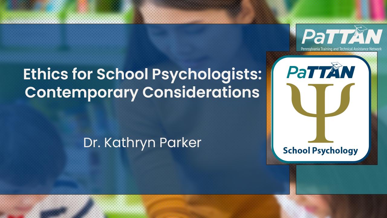 Ethics for School Psychologists: Contemporary Considerations