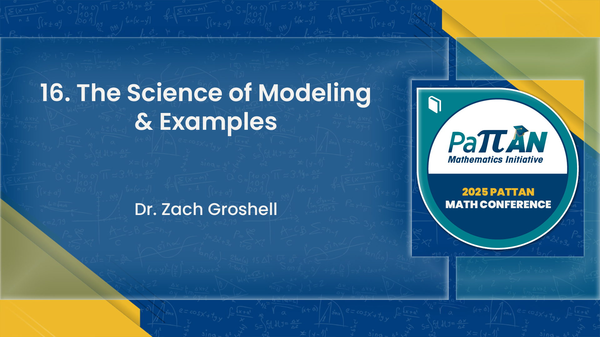 16. The Science of Modeling and Examples | 2025 Math Conference