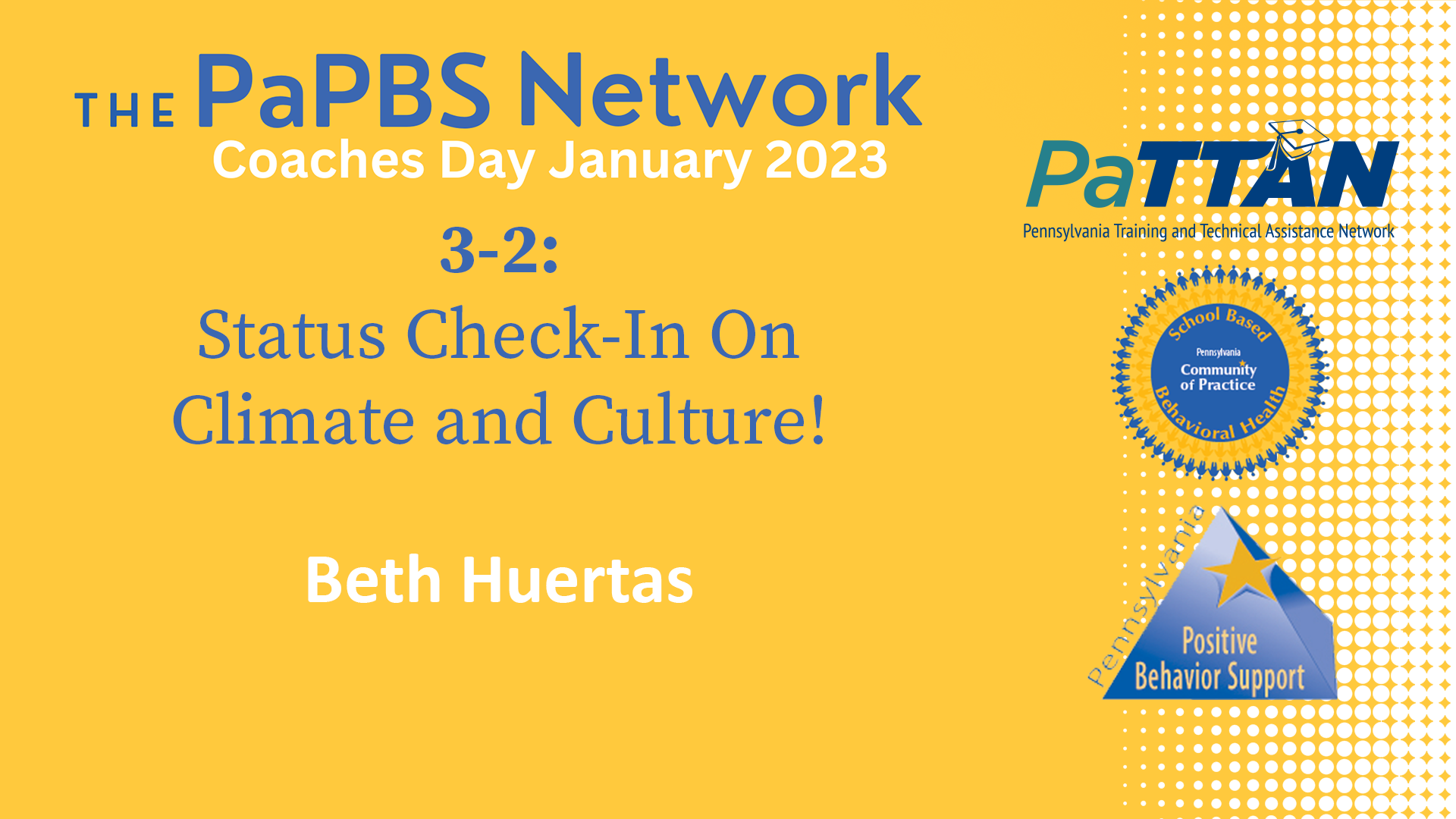 3-2: Status Check-In On Climate and Culture! | 2023 PaPBS Coaches Day