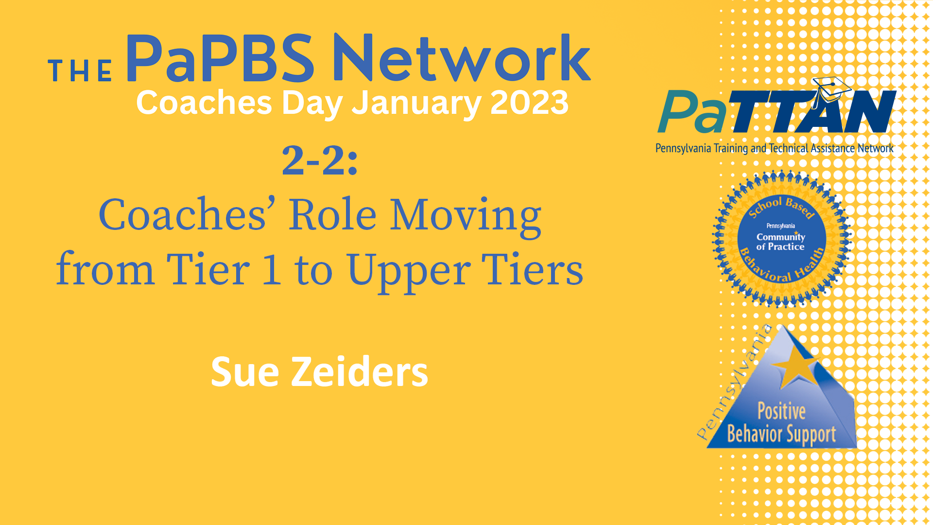 2-2: Coaches’ Role Moving from Tier 1 to Upper Tiers | 2023 PaPBS Coaches Day