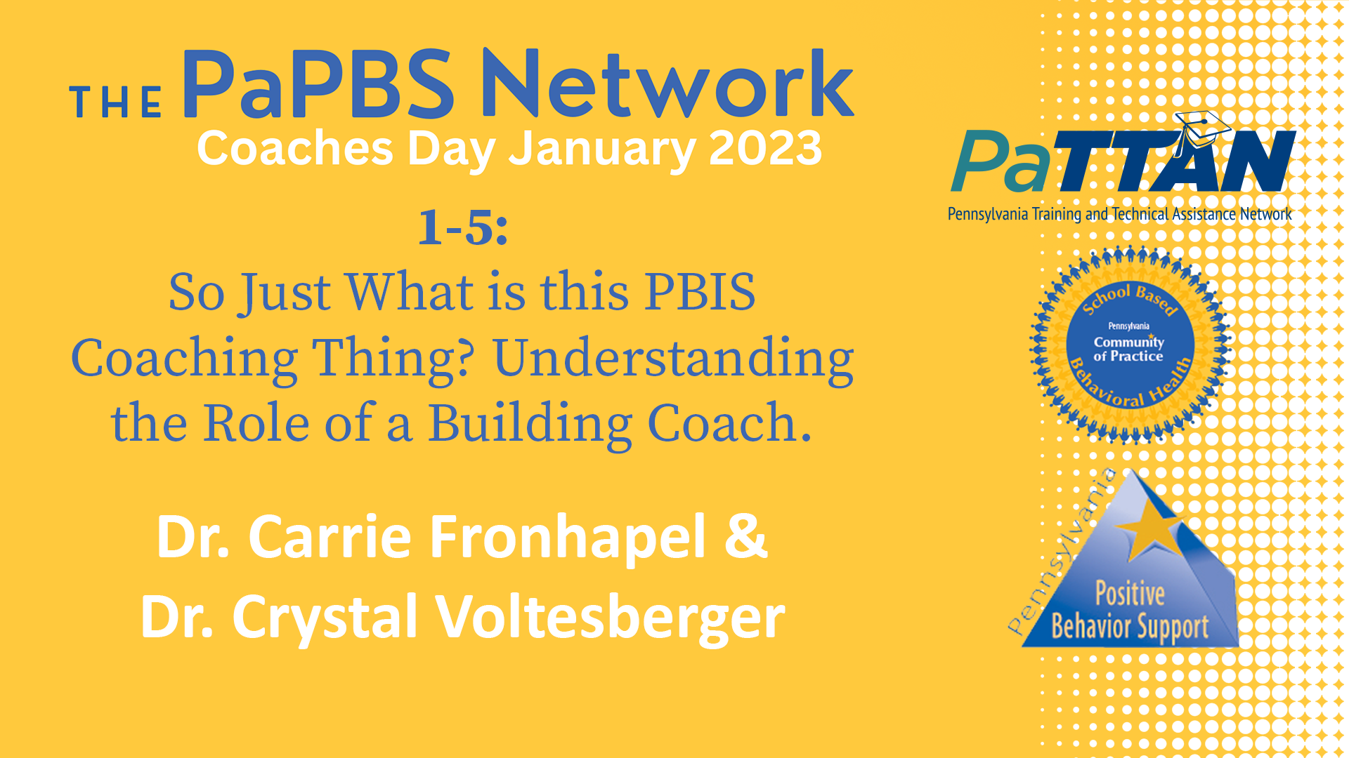 1-5: So Just What is this PBIS Coaching Thing? | 2023 PaPBS Coaches Day