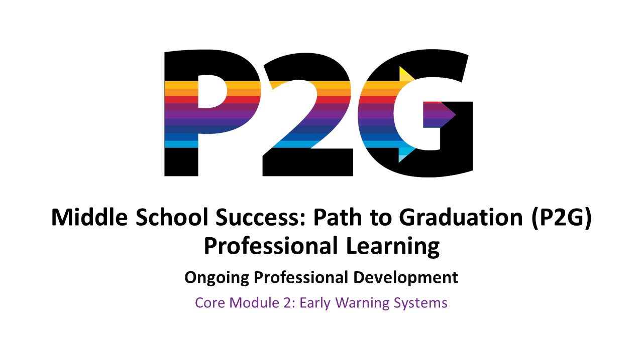 P2G Ongoing Professional Development - Core Module 2