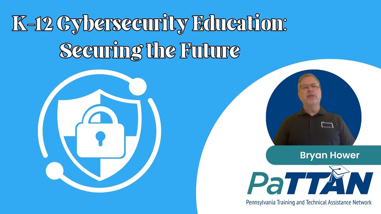 K-12 Cybersecurity Education: Securing the Future | Popup Practices Season 3