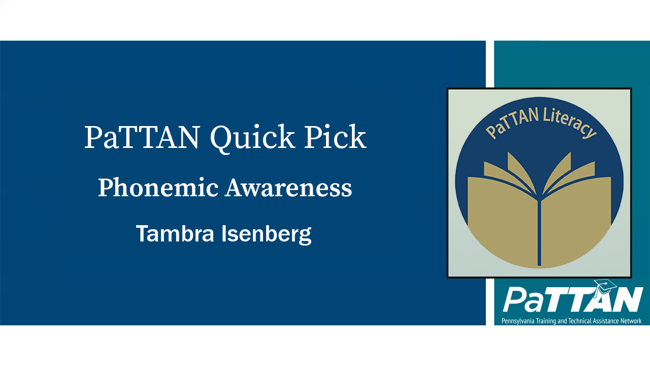 Phonemic Awareness | PaTTAN Literacy Quick Pick