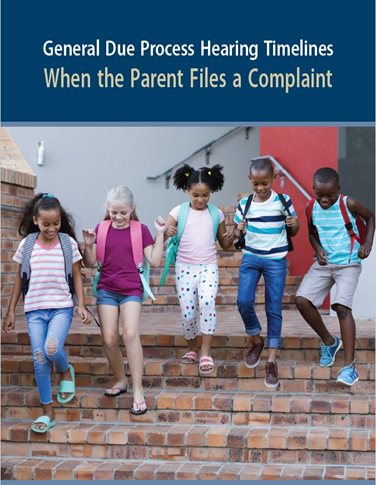 General Due Process Hearing Timelines for When the Parent Files a Complaint
