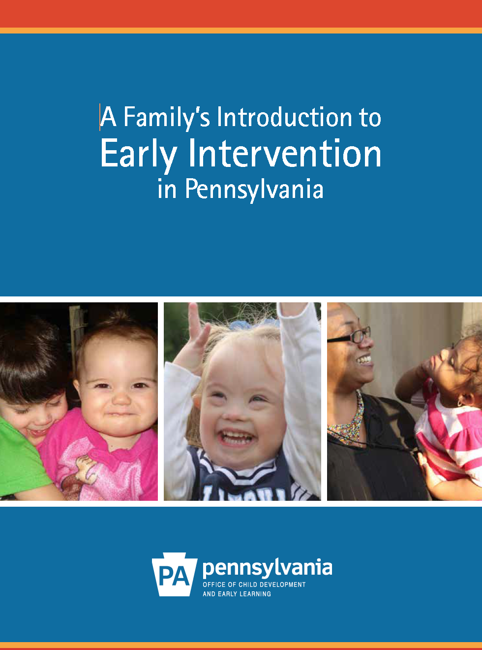 A Family's Introduction to Early Intervention in Pennsylvania